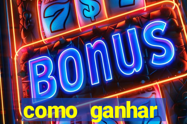 como ganhar dinheiro jogando gratis